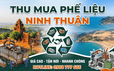 Thu Mua Phế Liệu Giá Cao Tận Bãi Tại Ninh Thuận